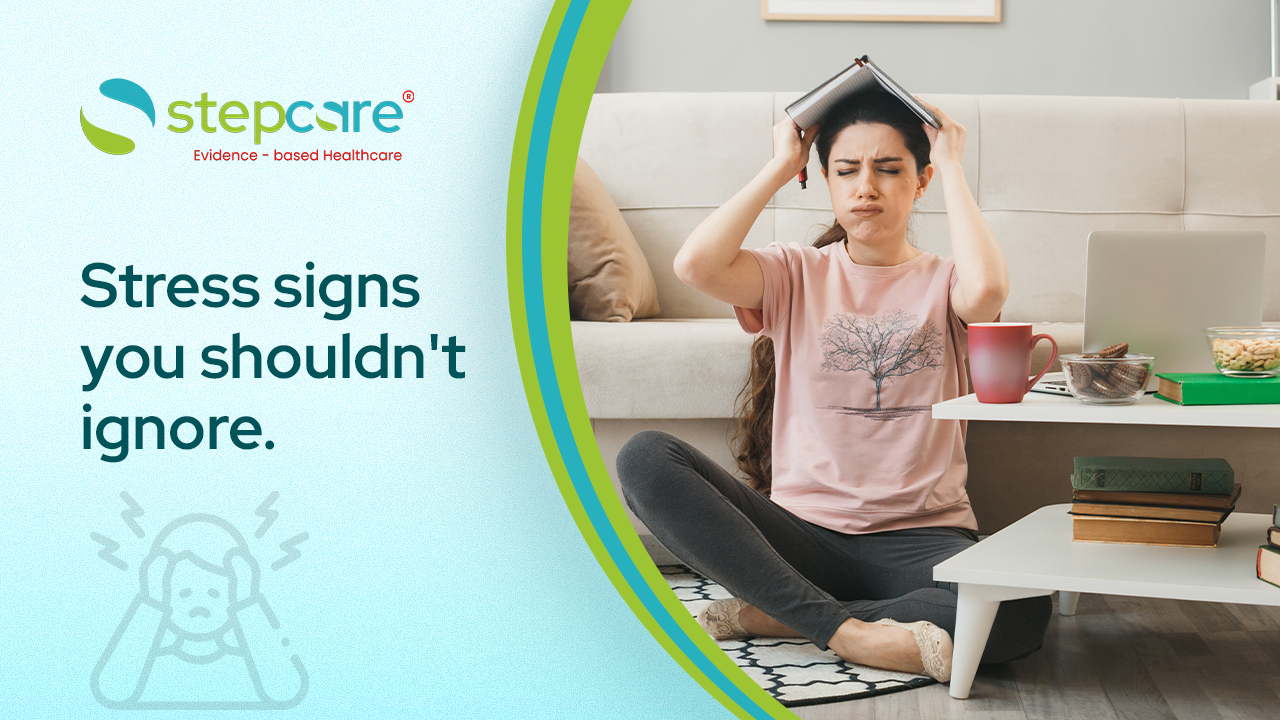 Signs of Stress and Anxiety You Should Not Ignore