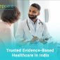 Trusted Evidence-Based Healthcare in India